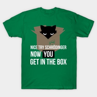 Schrodinger'S Cat T-Shirt